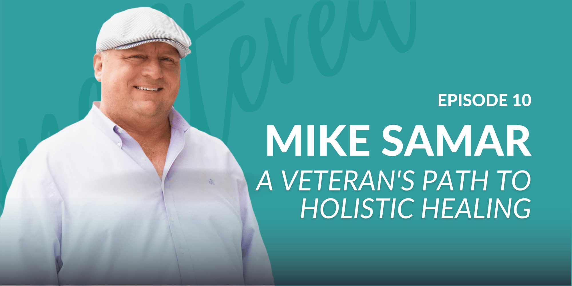 A Veteran's Path to Holistic Healing